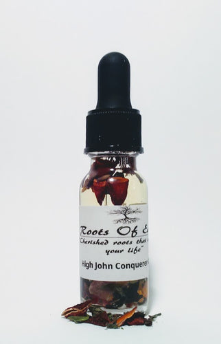 HIGH JOHN THE CONQUEROR OIL FOR OVERCOMING BY ROOTS OF EARTH